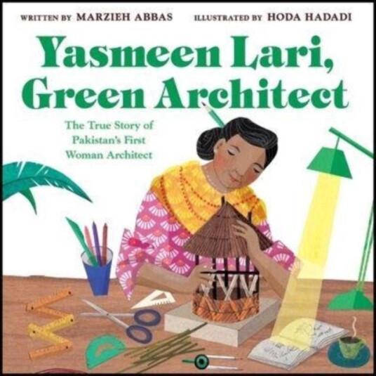 Yasmeen Lari, Green Architect The True Story of Pakistan's First Woman Architect