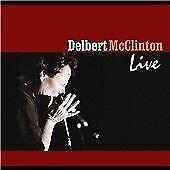 MediaTronixs Delbert McClinton : Live CD 2 discs (2009) Pre-Owned