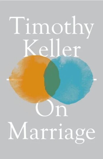 On Marriage Av Timothy Keller