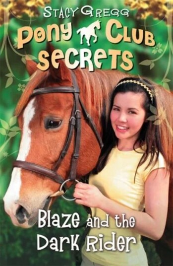Blaze And The Dark Rider Av Stacy Gregg