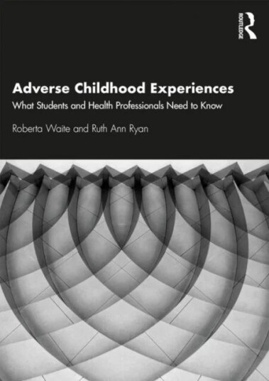 Adverse Childhood Experiences Av Roberta Waite, Ruth Ryan