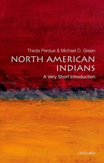 North American Indians  A Very Short Introduction