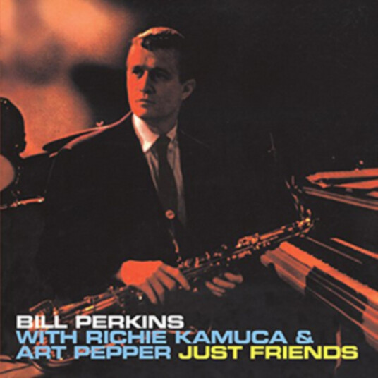 Bill Perkins  Just Friends  CD