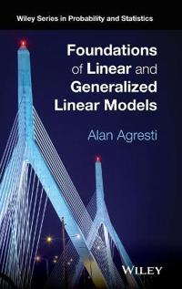 Foundations Of Linear And Generalized Linear Models Av Alan (University Of Florida Gainesville) Agresti