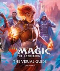Annelli, Jay Magic The Gathering The Visual Guide (0241552796)