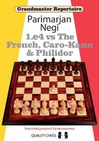 1.E4 Vs The French, Caro-Kann And Philidor Av Parimarjan Negi 1.E4 Vs The French, Caro-Kann And Philidor Av Parimarjan Negi
