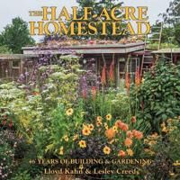 Kahn Lloyd The Half-Acre Homestead