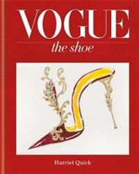 Vogue The Shoe Av Conde Nast Publ Ltd, Harriet Quick