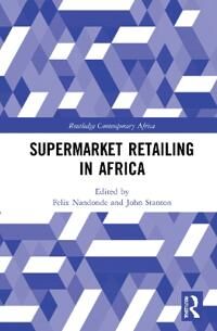 Supermarket Retailing In Africa