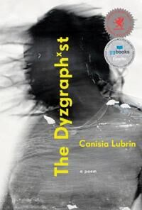 The Dyzgraphxst Av Canisia Lubrin