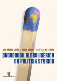 Økonomisk globalisering og politisk styring, Pent brukt bok uten markeringer Økonomisk globalisering og politisk styring, Pent brukt bok uten markeringer