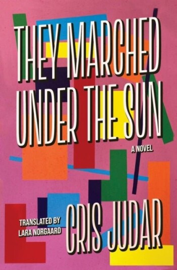They Marched Under the Sun They Marched Under the Sun