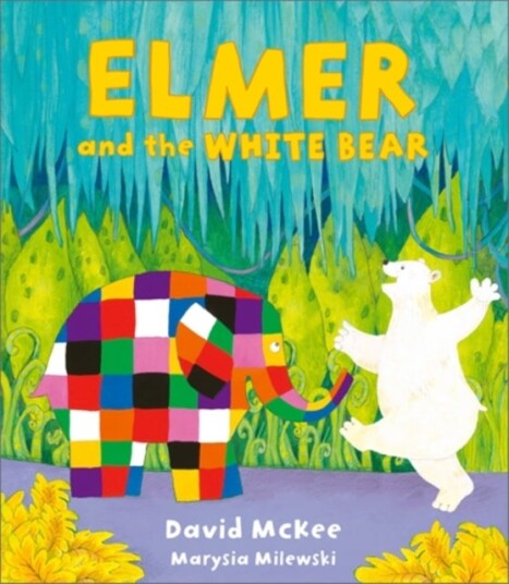 Elmer and the White Bear Elmer and the White Bear