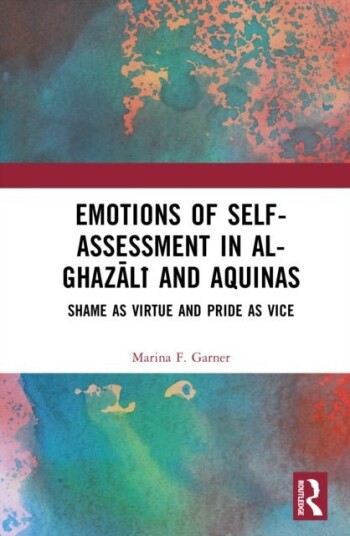 Emotions of Self Assessment in Al Ghazali and Aquinas