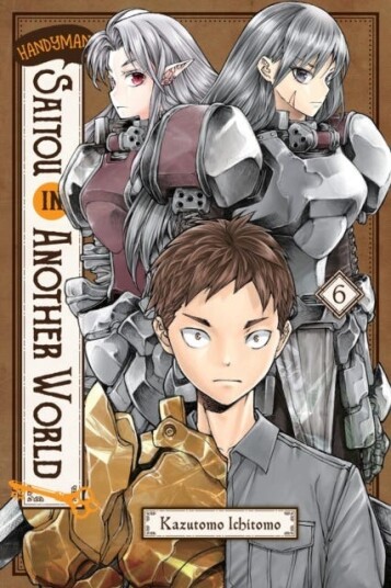 Handyman Saitou in Another World, Vol. 6 Handyman Saitou in Another World, Vol. 6