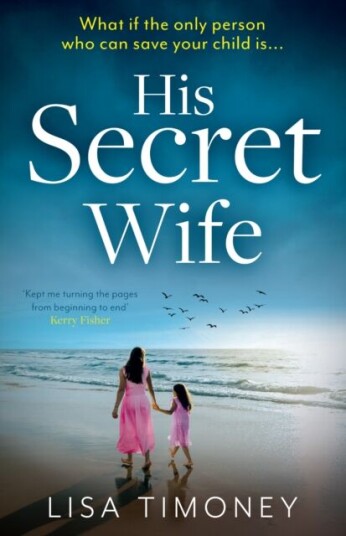 His Secret Wife Av Lisa Timoney