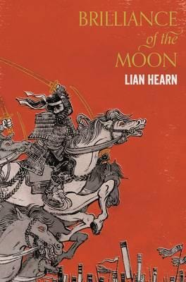 Brilliance Of The Moon Av Lian Hearn Brilliance Of The Moon Av Lian Hearn