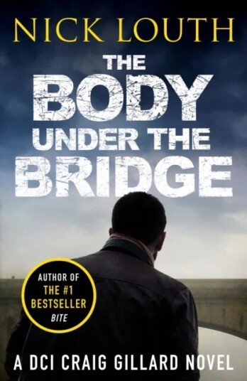 The Body Under The Bridge Av Nick Louth