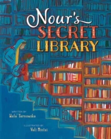 Nour'S Secret Library Av Wafa' Tarnowska Nour'S Secret Library Av Wafa' Tarnowska