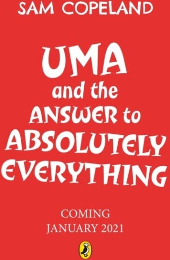 Uma And The Answer To Absolutely Everything Av Sam Copeland