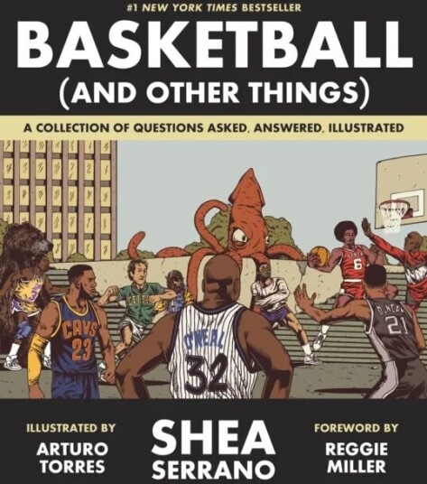 Basketball (And Other Things) Av Shea Serrano
