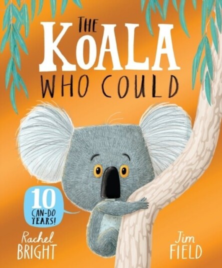 The Koala Who Could 10th Anniversary Edition The Koala Who Could 10th Anniversary Edition