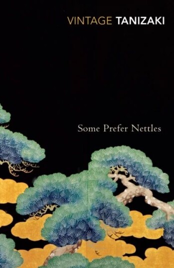 Some Prefer Nettles Av Junichiro Tanizaki Some Prefer Nettles Av Junichiro Tanizaki