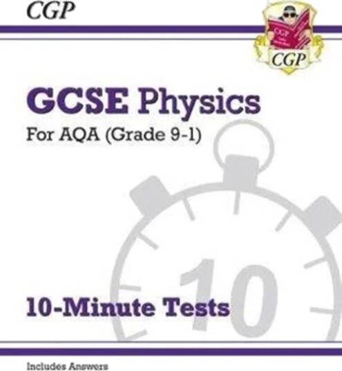 Gcse Physics: Aqa 10-Minute Tests (Includes Answers) Av Cgp Books