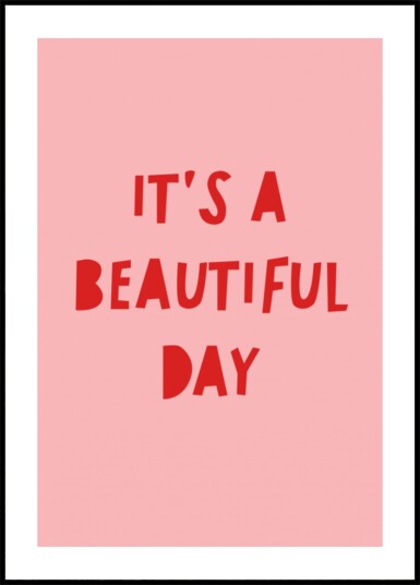 Beautiful Day Quote Plakat / 50x70
