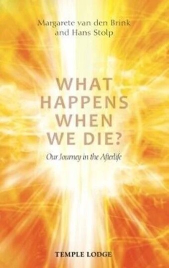 What Happens When We Die? Av Margarete Van Den Brink, Hans Stolp