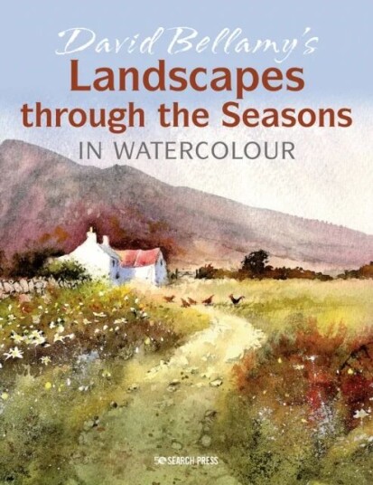David Bellamy¿s Landscapes Through The Seasons In Watercolour Av David Bellamy