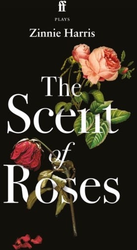 The Scent Of Roses Av Zinnie Harris The Scent Of Roses Av Zinnie Harris