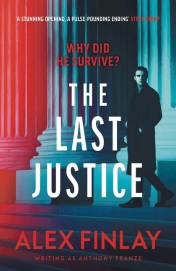 The Last Justice Av Alex Finlay