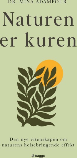 Naturen er kuren Naturen er kuren