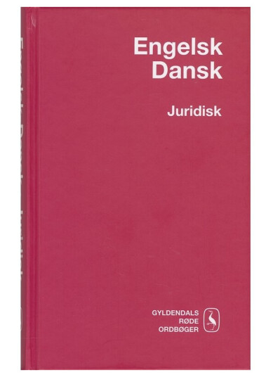 Engelsk-Dansk Juridisk Ordbog | Helle Pals Frandsen | Språk: Dansk