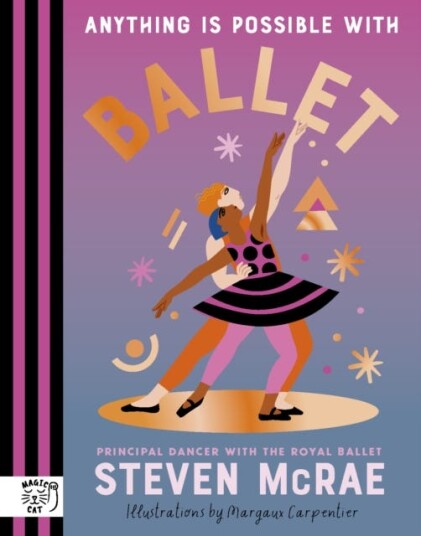 Anything is Possible with Ballet Anything is Possible with Ballet