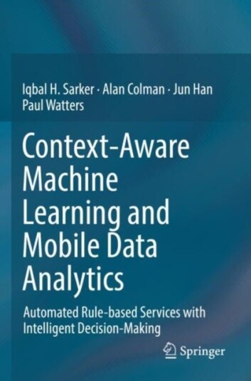 Context Aware Machine Learning and Mobile Data Analytics