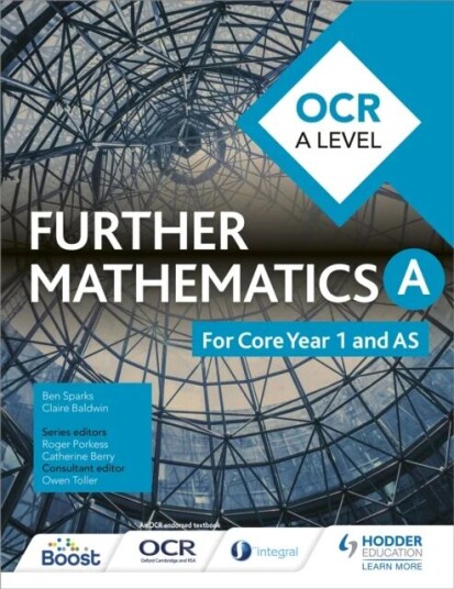 Ocr A Level Further Mathematics Core Year 1 (As) Av Ben Sparks, Claire Baldwin