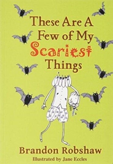 These Are A Few Of My Scariest Things Av Brandon Robshaw