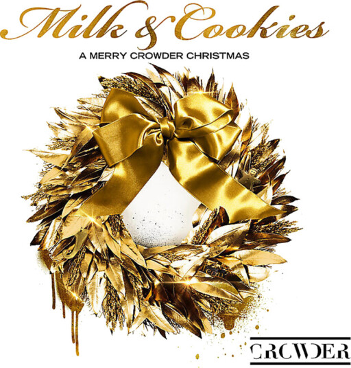 Crowder Milk & Cookies: A Merry Crowder Christmas CD