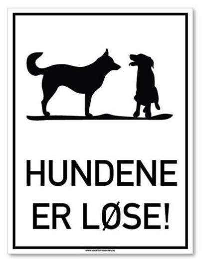Skilt Hundene er løse
