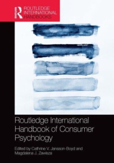 Routledge International Handbook of Consumer Psychology Routledge International Handbook of Consumer Psychology