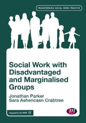 Social Work With Disadvantaged And Marginalised People Av Jonathan Parker, Sara Ashencaen Crabtree