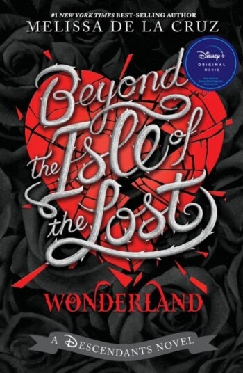 Beyond the Isle of the Lost Beyond the Isle of the Lost