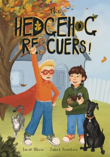 The Hedgehog Rescuers A Beautifully Illustrated Picture Book About Wildlife The Hedgehog Rescuers A Beautifully Illustrated Picture Book About Wildlife