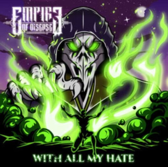 Empire Of Disease With All My Hate CD