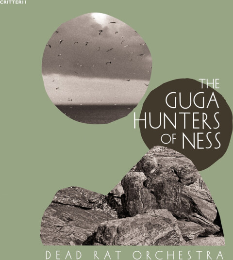 Dead Rat Orchestra Guga Hunters Of Ness CD