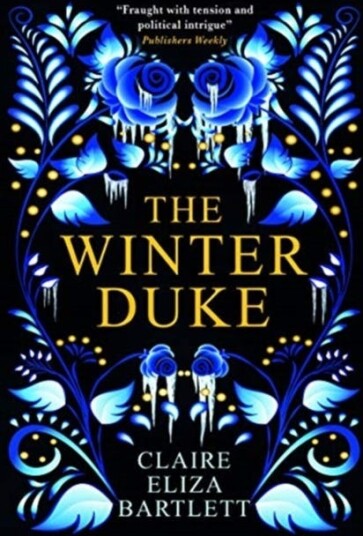 The Winter Duke Av Claire Eliza Bartlett