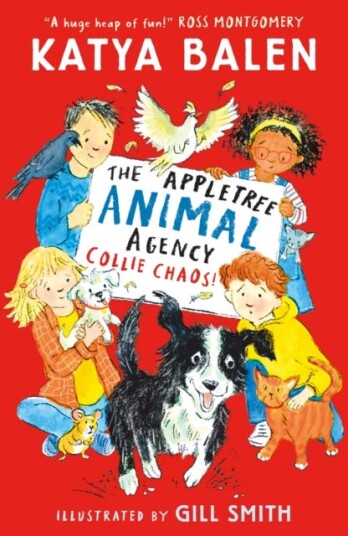 The Appletree Animal Agency: Collie Chaos Second in a heartwarming illustrated animal vet and rescue series from awardwinning creators for ages 7 8 9 The Appletree Animal Agency: Collie Chaos Second in a heartwarming illustrated animal vet and rescue series from awardwinning creators for ages 7 8 9