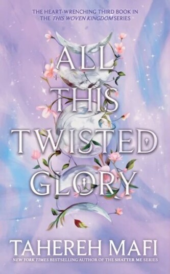 All This Twisted Glory Av Tahereh Mafi